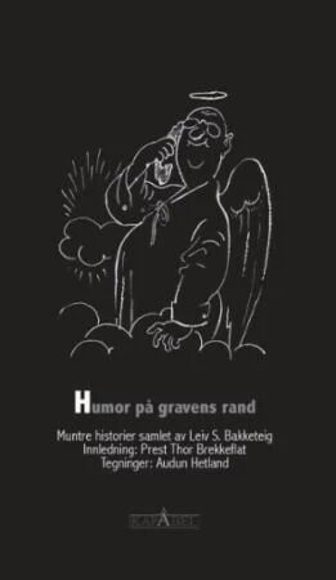 Humor på gravens rand av Leiv S. Bakketeig