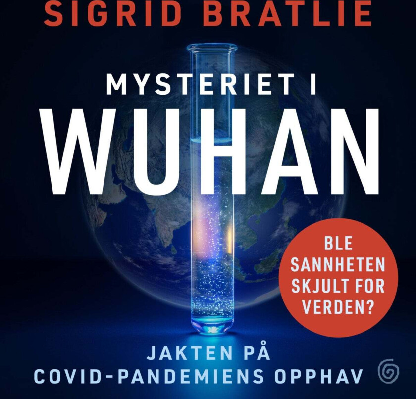 Mysteriet i Wuhan av Sigrid Bratlie
