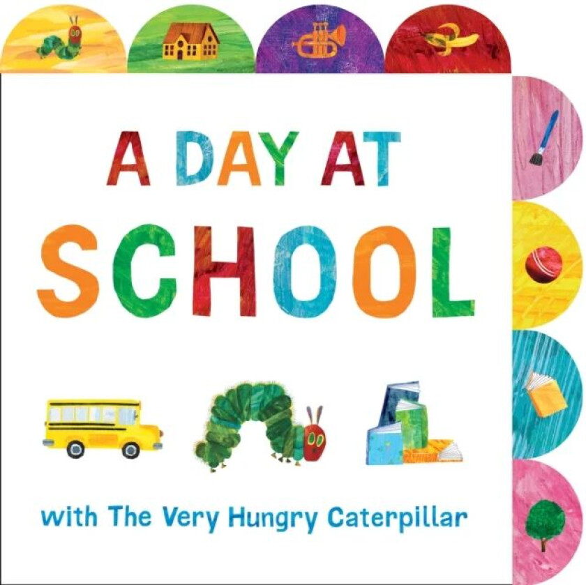 A Day at School with The Very Hungry Caterpillar av Eric Carle