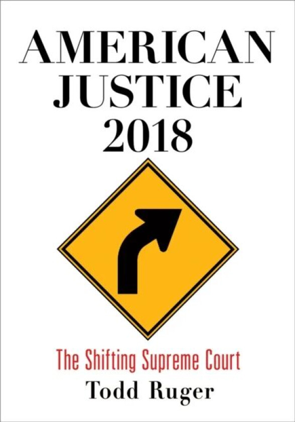 American Justice 2018 av Todd Ruger