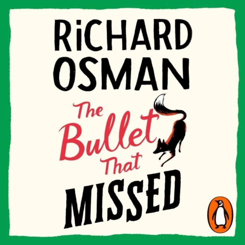 The Bullet That Missed av Richard Osman