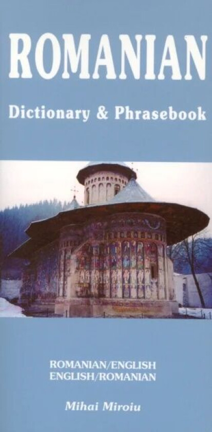 Romanian-English / English-Romanian Dictionary & Phrasebook av Mihai Miroiu