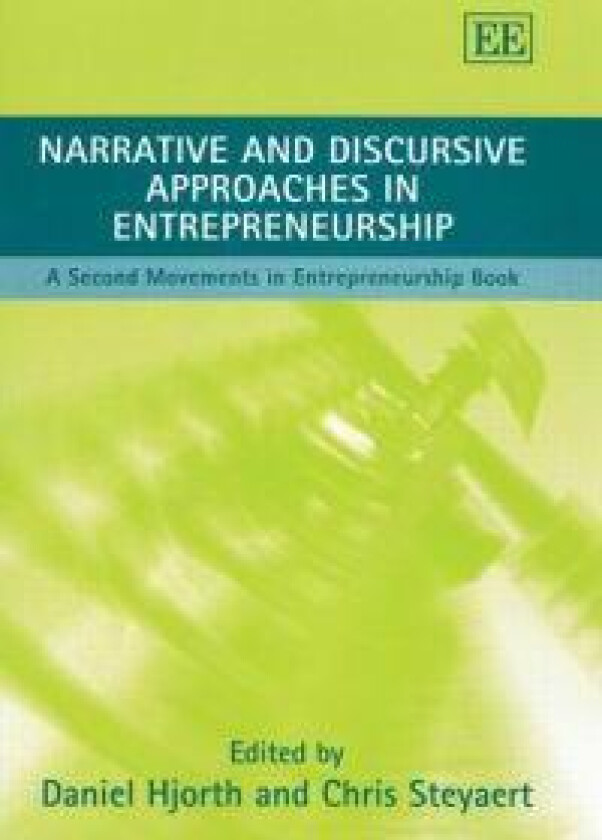 Narrative and Discursive Approaches in Entrepreneurship