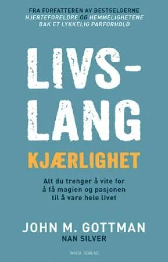 Livslang kjærlighet av John M. Silver Nan Gottman
