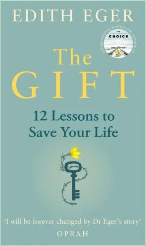 The Gift av Edith Eger