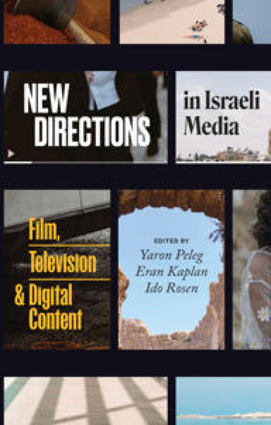 New Directions in Israeli Media