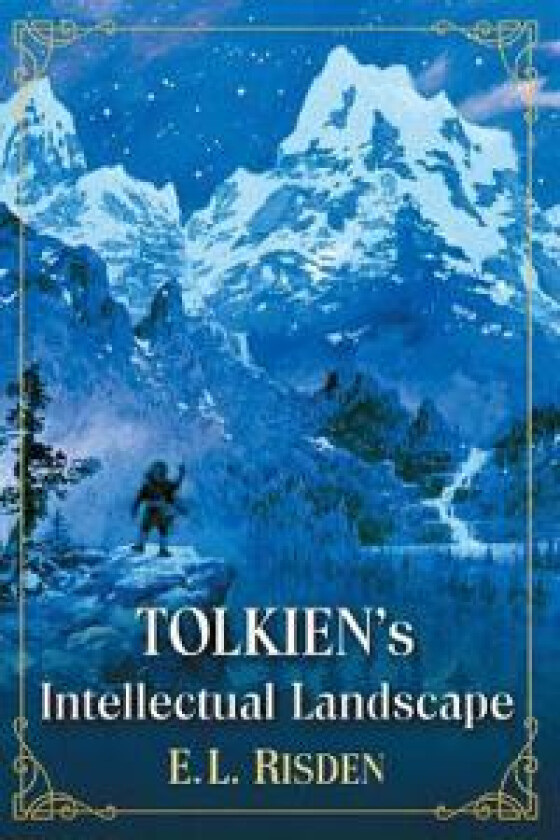 Tolkien's Intellectual Landscape