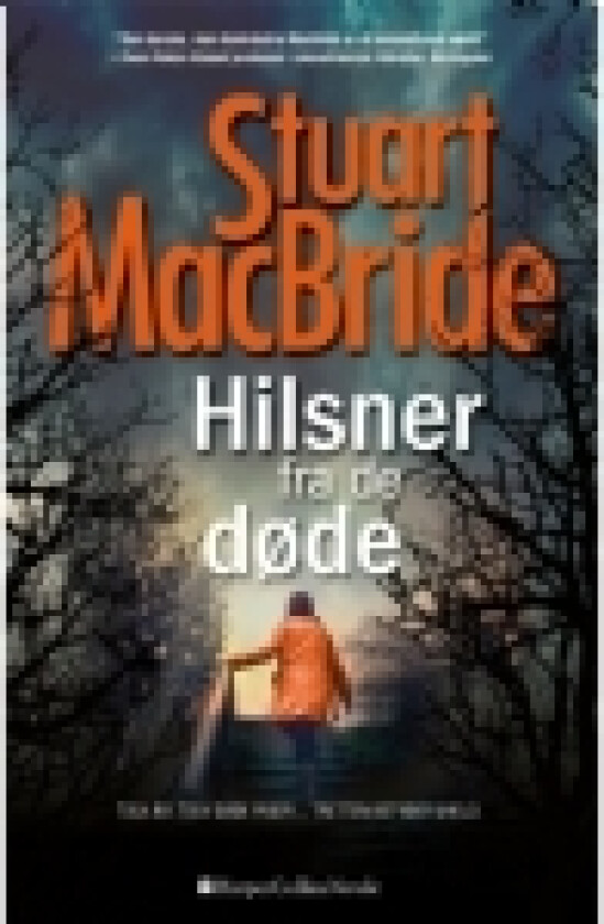 Hilsner fra de døde | Stuart MacBride | Språk: Dansk