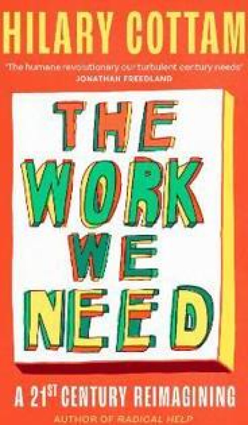 The Work We Need