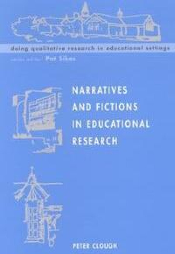 Narratives and Fictions in Educational Research