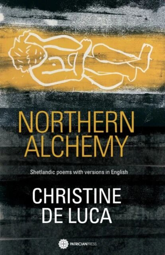 Northern Alchemy av Christine De Luca