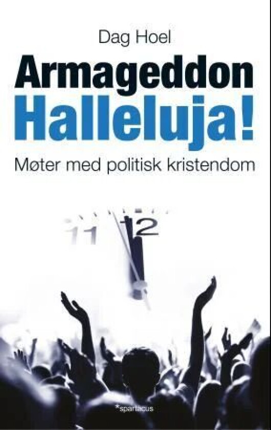 Armageddon halleluja! av Dag Hoel