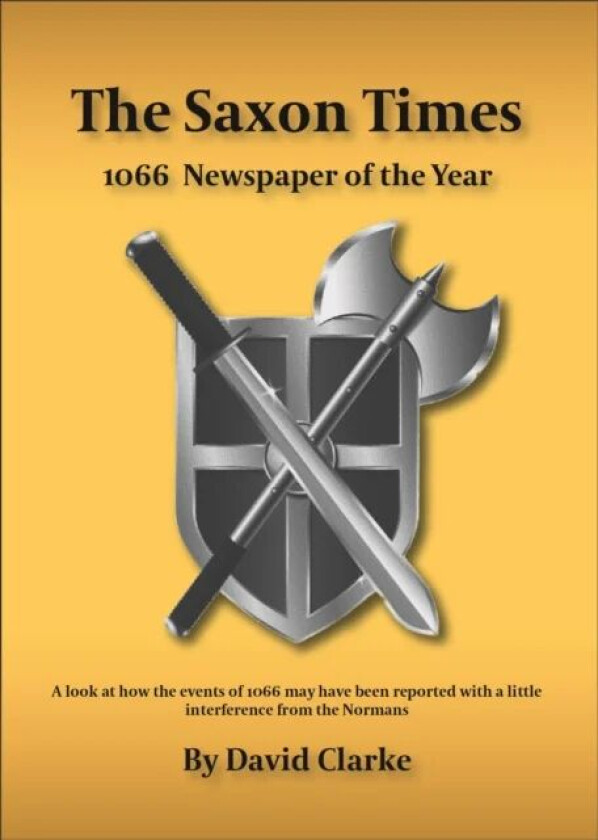 The Saxon Times av David Clarke