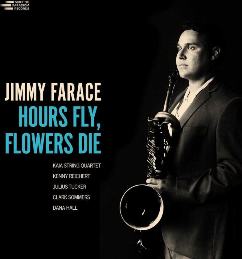 Jimmy Farace Hours Fly Flower Die LP/Vinyl