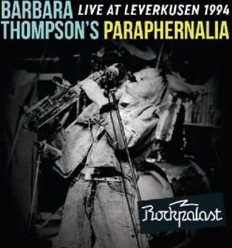 Barbara Thompson, Paraphernalia Live At Leverkusen 1994 CD
