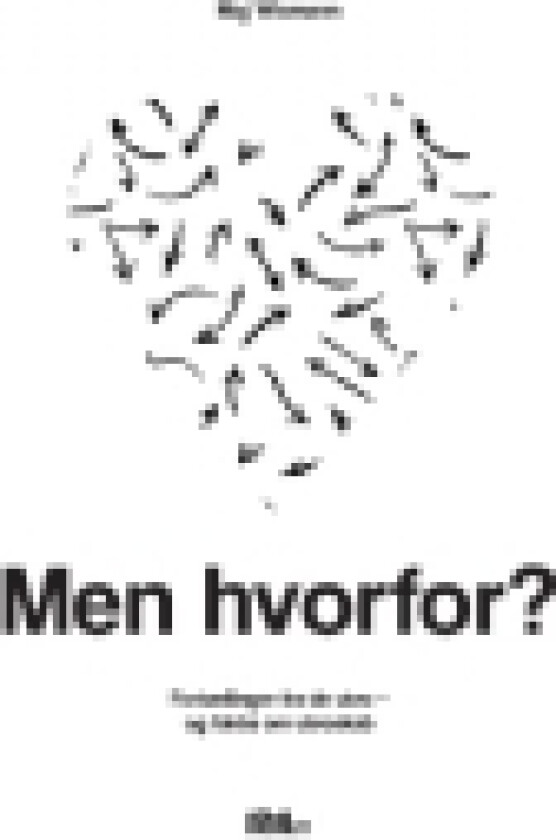 Men hvorfor? | Maj Wismann | Språk: Dansk