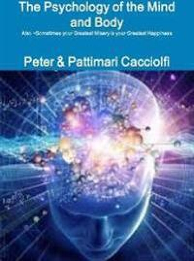 The Psychology of the Mind and Body