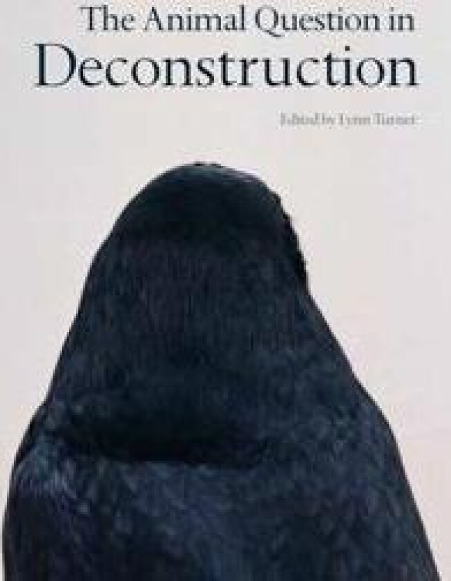 The Animal Question in Deconstruction