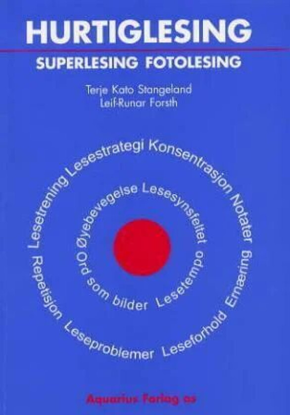 Hurtiglesing, superlesing, fotolesing av Leif-Runar Forsth, Terje Kato Stangeland