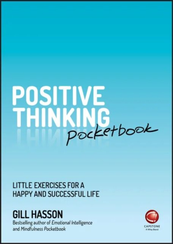 Positive Thinking Pocketbook av Gill (University of Sussex UK) Hasson