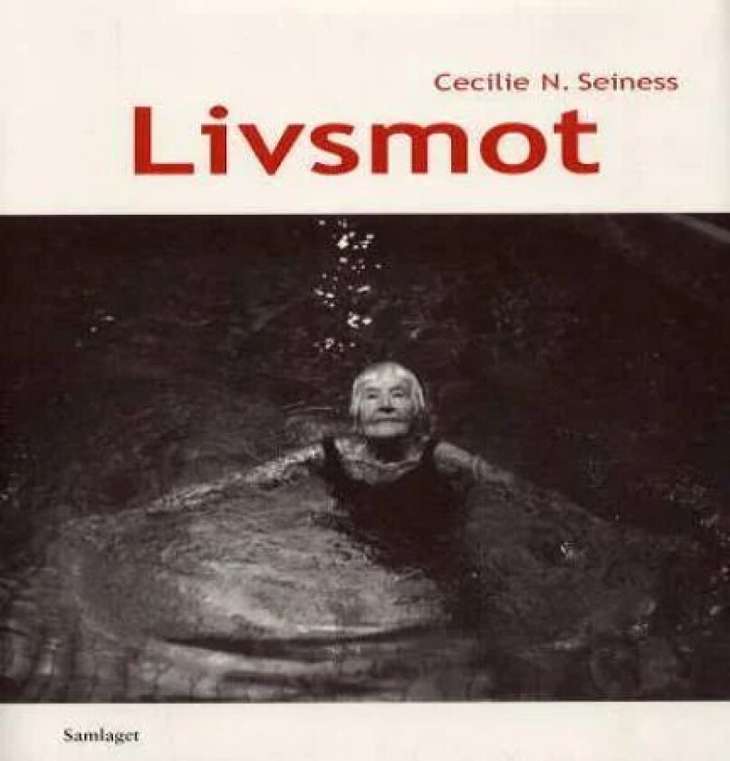 Livsmot av Cecilie N. Seiness