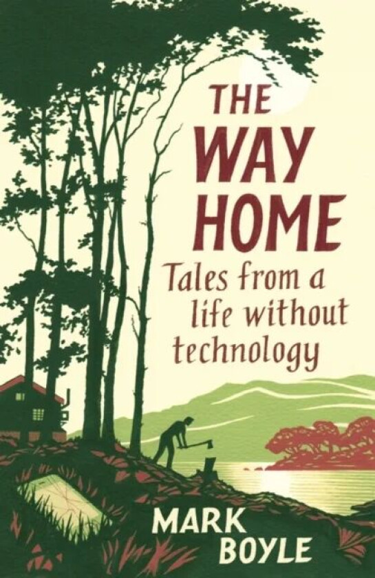 The Way Home av Mark Boyle