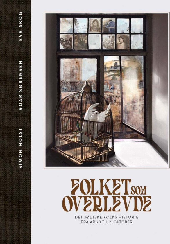 Folket som overlevde av Simon Holst, Eva Skog, Roar Sørensen