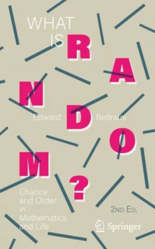 What Is Random? av Edward J. Beltrami