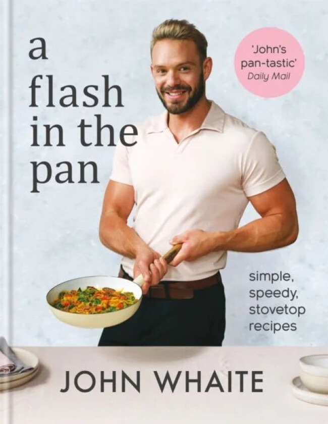 A Flash in the Pan av John Whaite