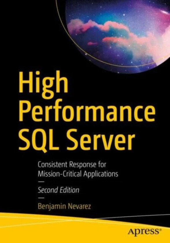 High Performance SQL Server av Benjamin Nevarez