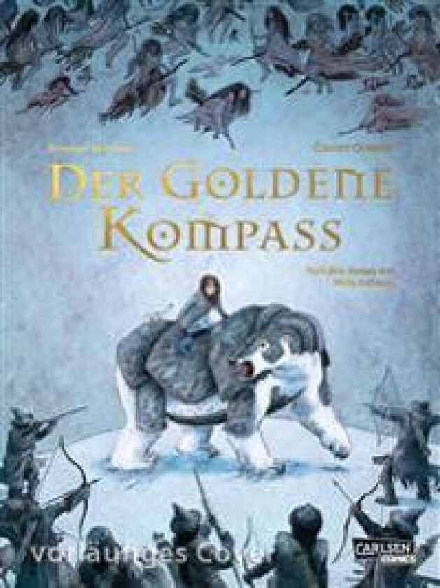 Der goldene Kompass - Die Graphic Novel zu His Dark Materials 1
