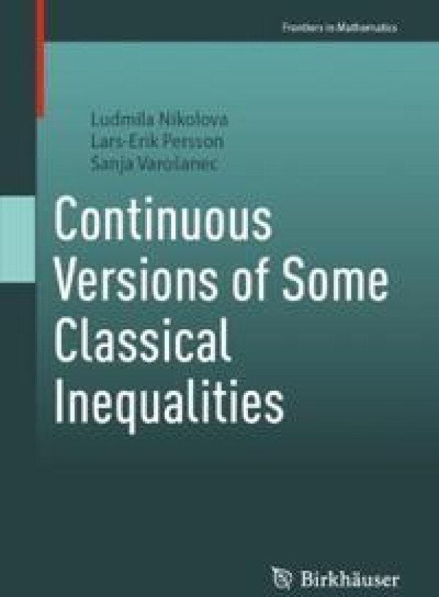 Continuous Versions of Some Classical Inequalities