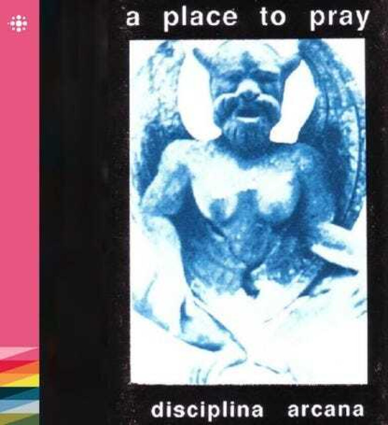 A Place To Pray Disciplina Arcana CD