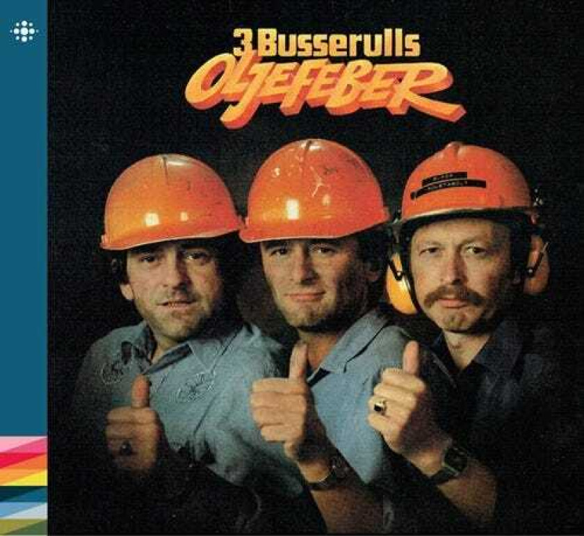3 Busserulls Oljefeber CD