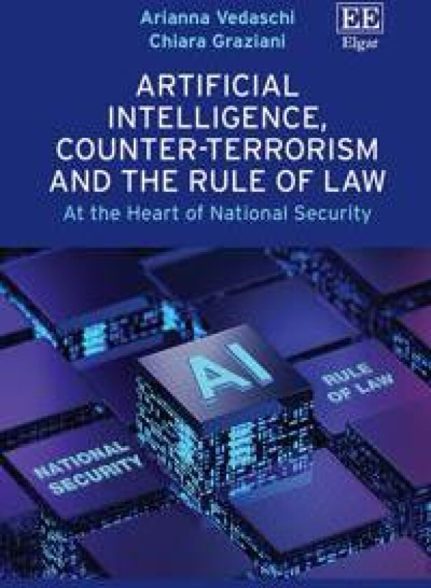 Artificial Intelligence, Counter-Terrorism and the Rule of Law