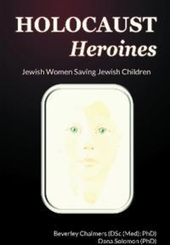 Holocaust Heroines