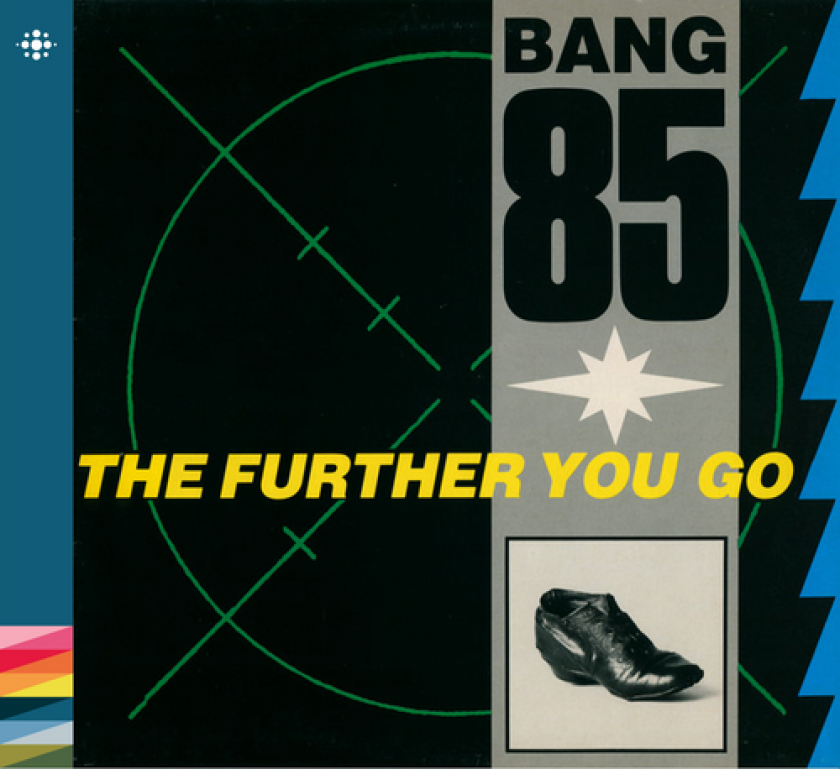 Bang 85 The Further You Go CD