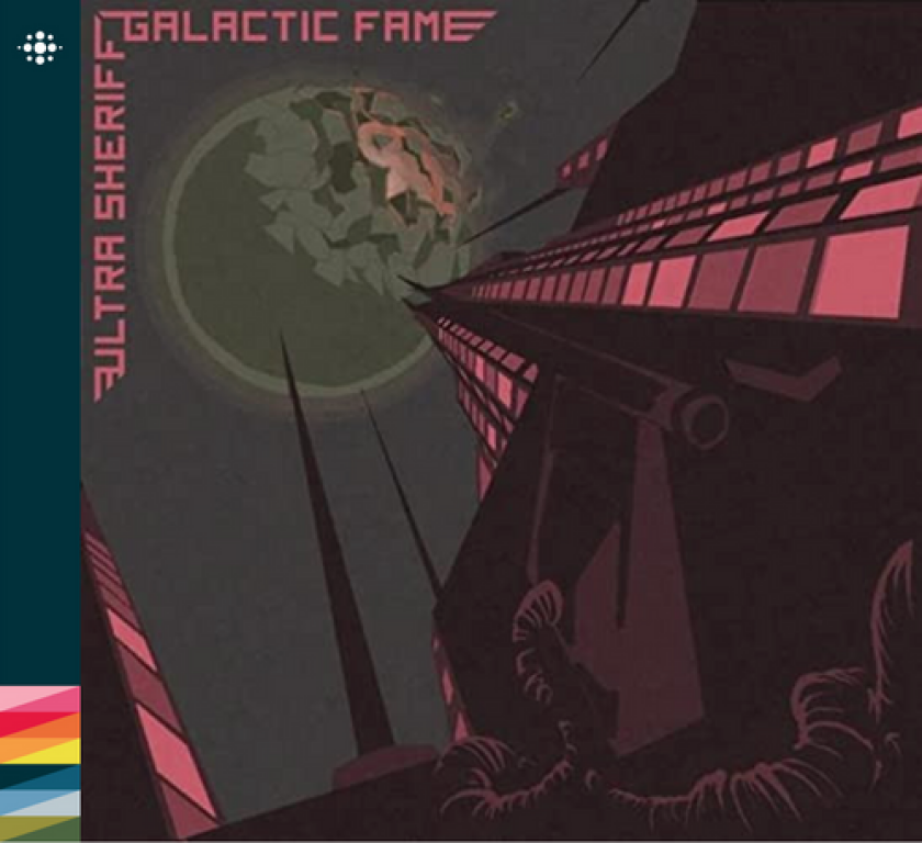 Ultra Sheriff Galactic Fame CD