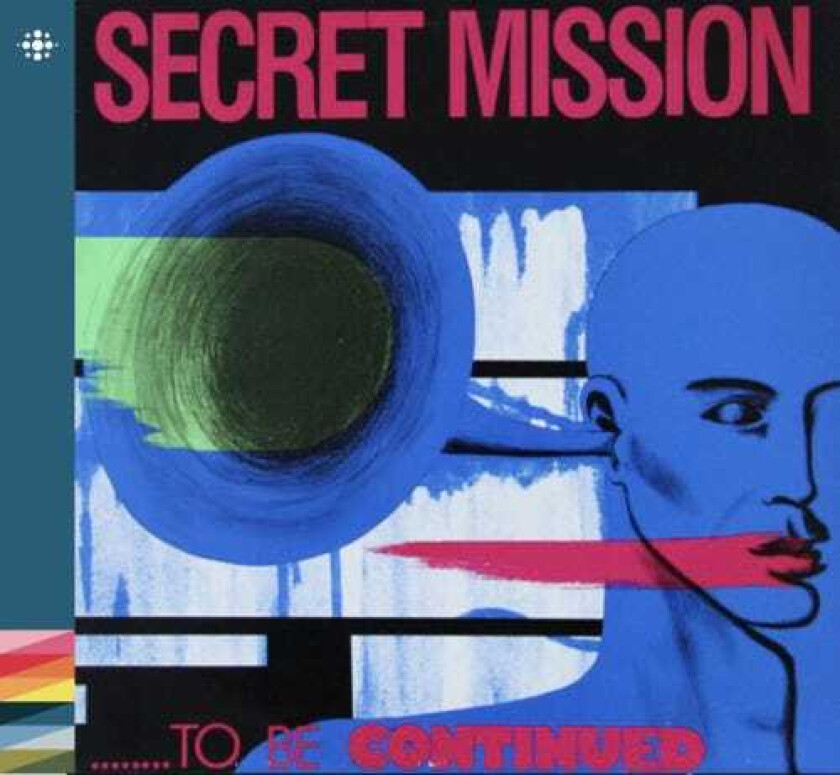 Secret Mission ...To Be Continued CD