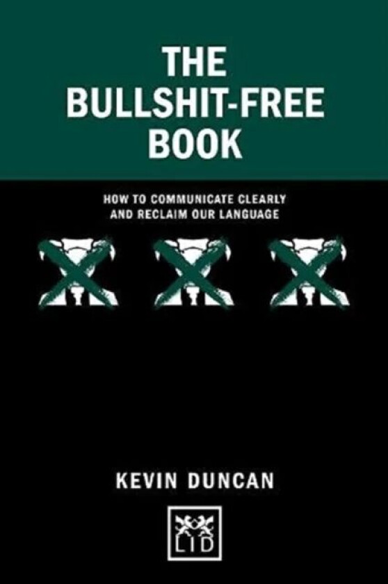 The Bullshit-Free Book av Kevin Duncan
