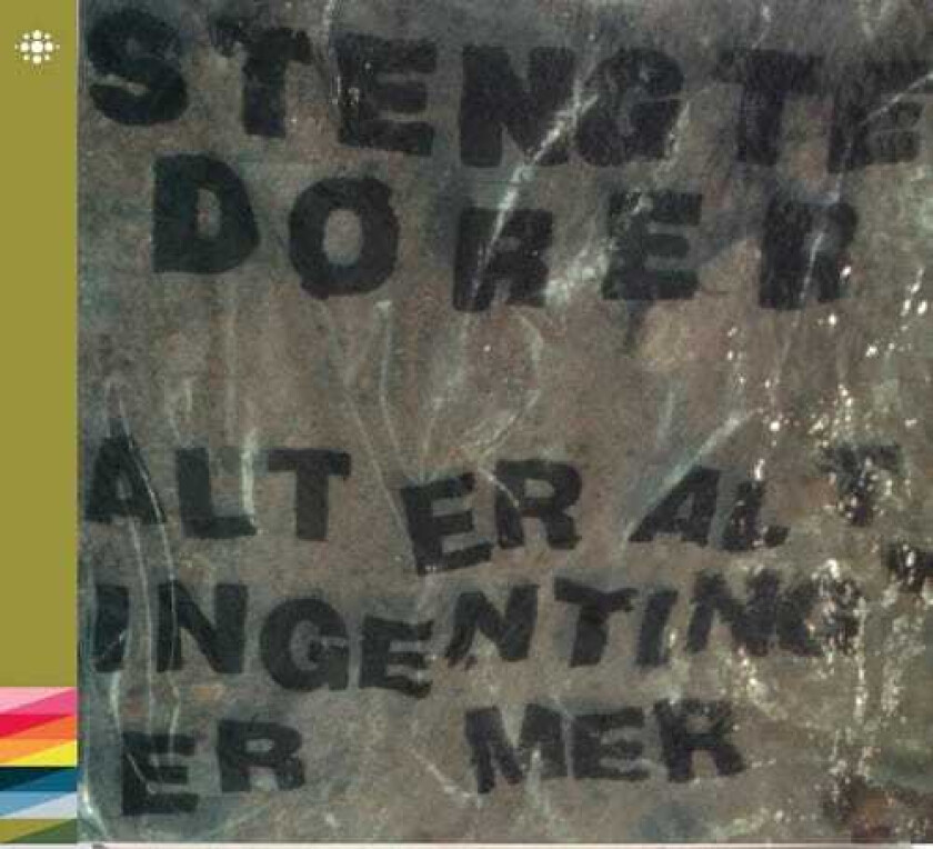 Stengte Dører Alt Er Alt Ingenting Er Mer CD