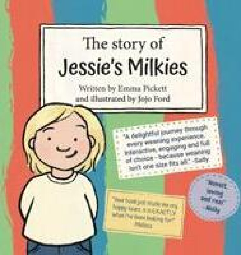 The Story of Jessie's Milkies