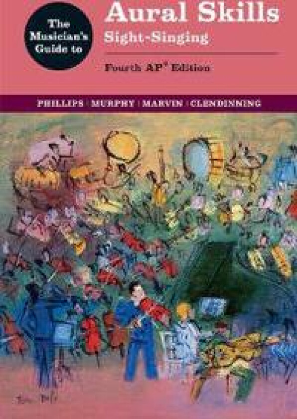 The Musician's Guide to Aural Skills