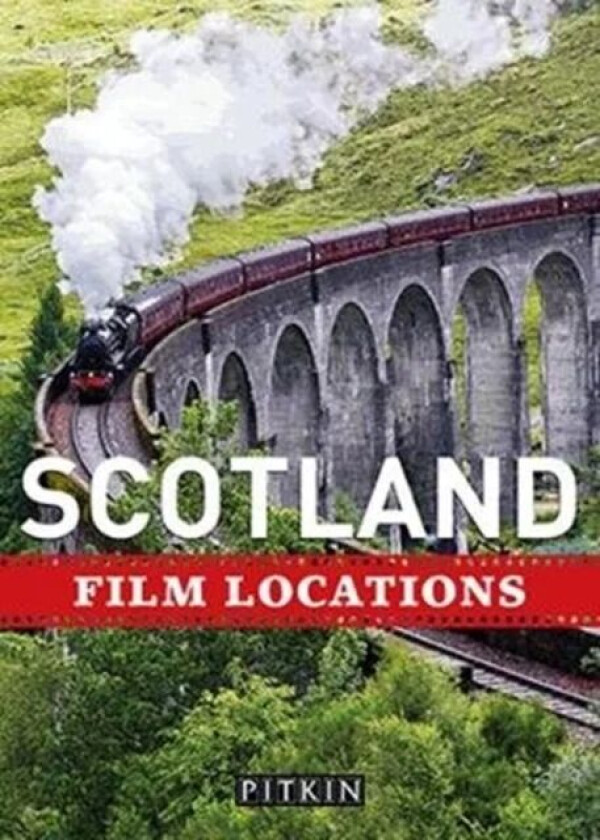 Scotland Film Locations av Phoebe Taplin