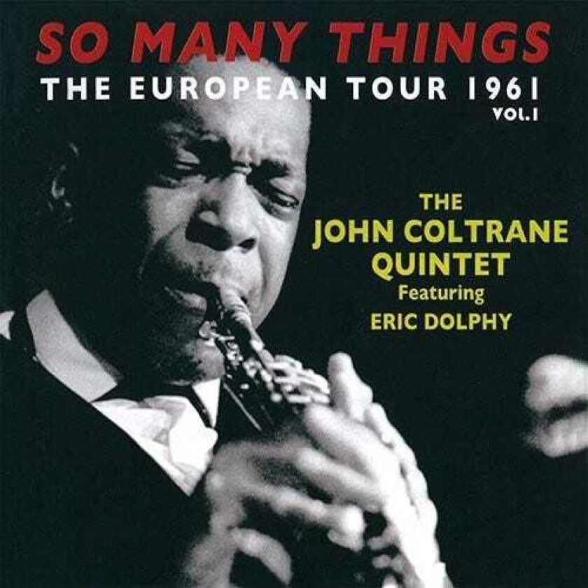 John Coltrane So Many Things: European Tour Vol 1 CD