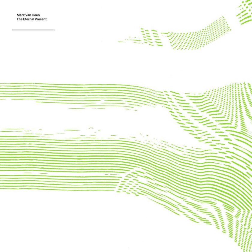 Mark Van Hoen The Eternal Present LP/Vinyl