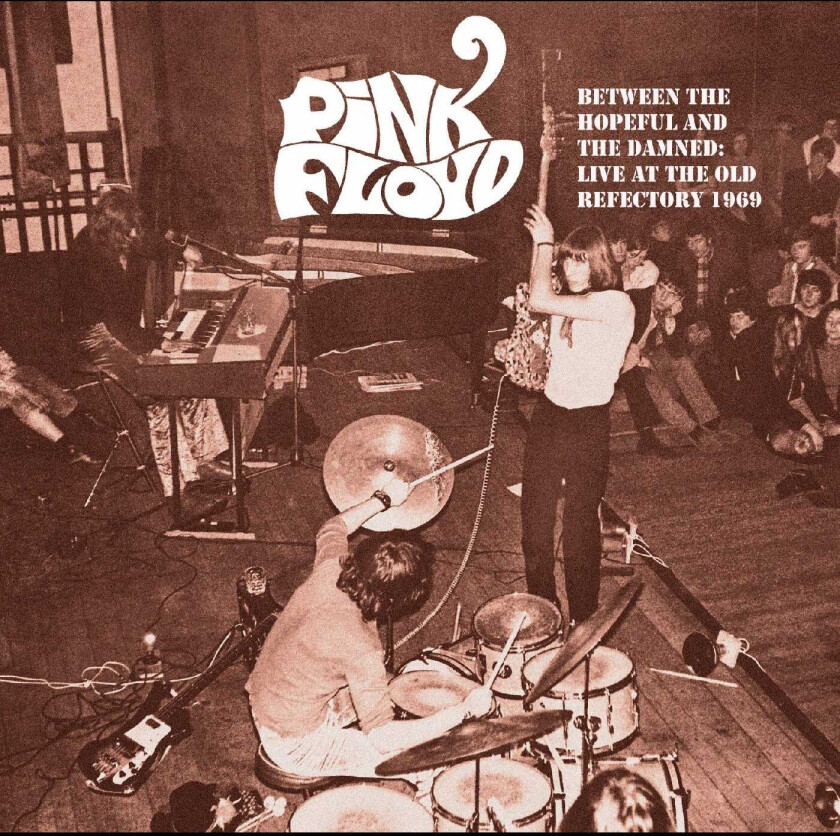 Pink Floyd Between The Hopeful And The Damned: Live At The Old Refector LP/Vinyl