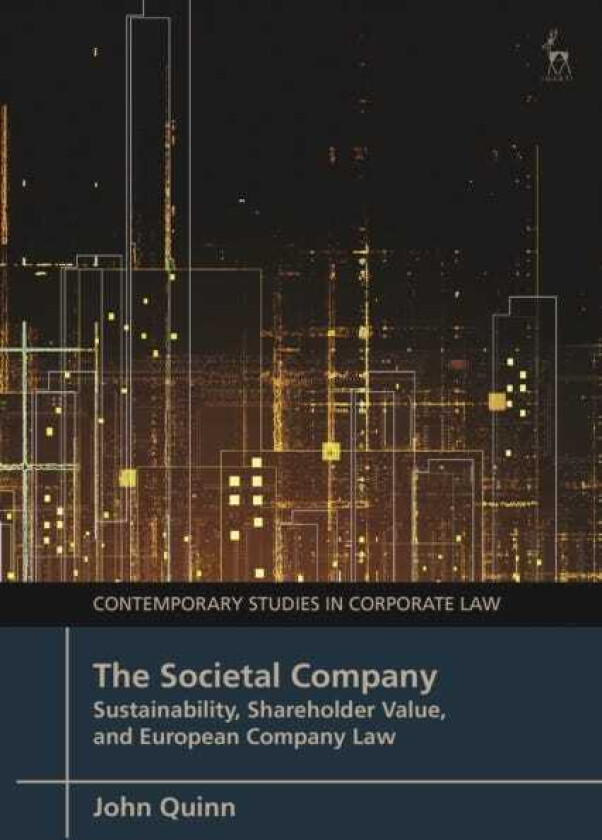 The Societal Company Sustainability, Shareholder Value, and European Company Law