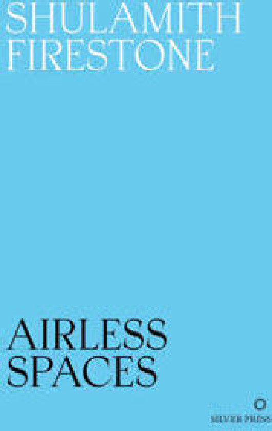 Airless Spaces
