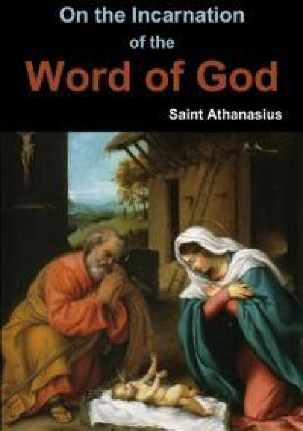 On the Incarnation of the Word of God